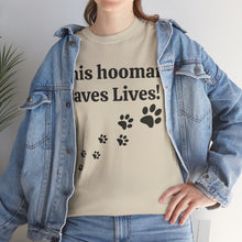 Load image into Gallery viewer, This hooman saves lives