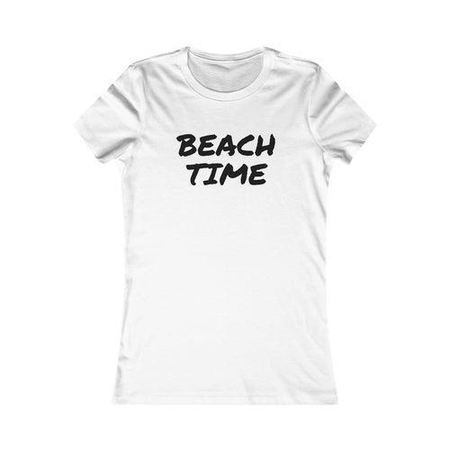 Beach Time Women's Tee, Summer T-Shirt, Beach Vacation Top, Casual Outfit, Gift for Her, Ocean Lover's Shirt