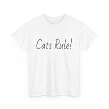 Load image into Gallery viewer, Cats Rule Tee