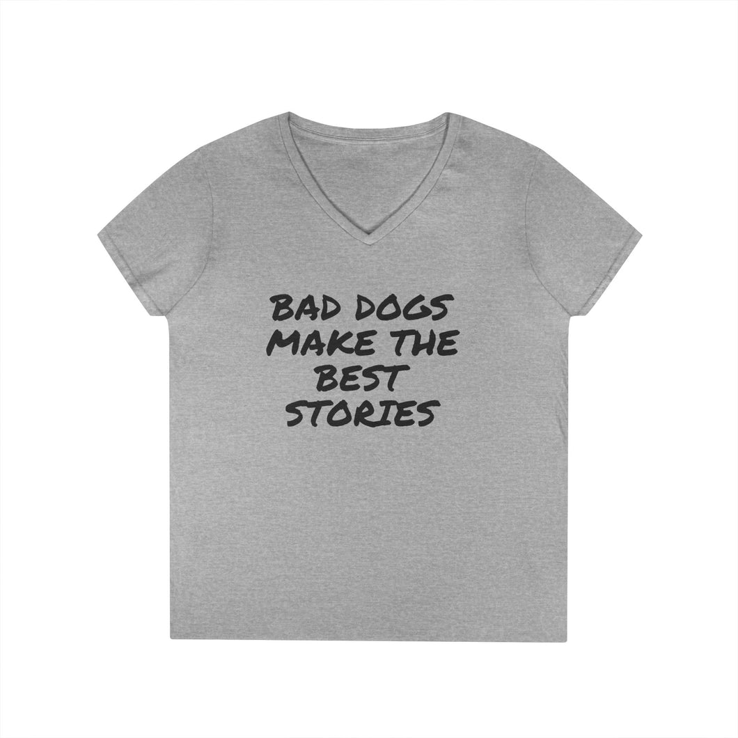 Dog Mom V-Neck T-Shirt - Bad Dogs Make the Best Stories
