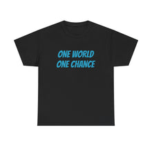 Load image into Gallery viewer, 4BC One world One chance tee