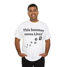 Load image into Gallery viewer, This hooman saves lives