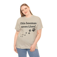 Load image into Gallery viewer, This hooman saves lives